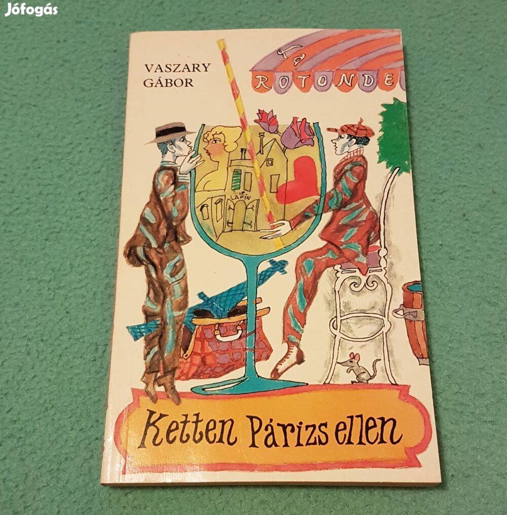 Vaszary Gábor Ketten Párizs ellen könyv