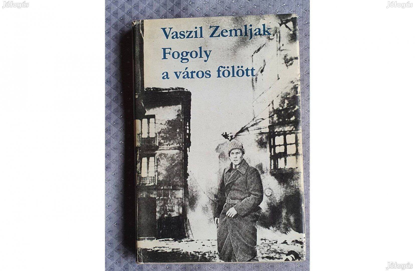 Vaszil Zemljak: Fogoly a város fölött regény 1977