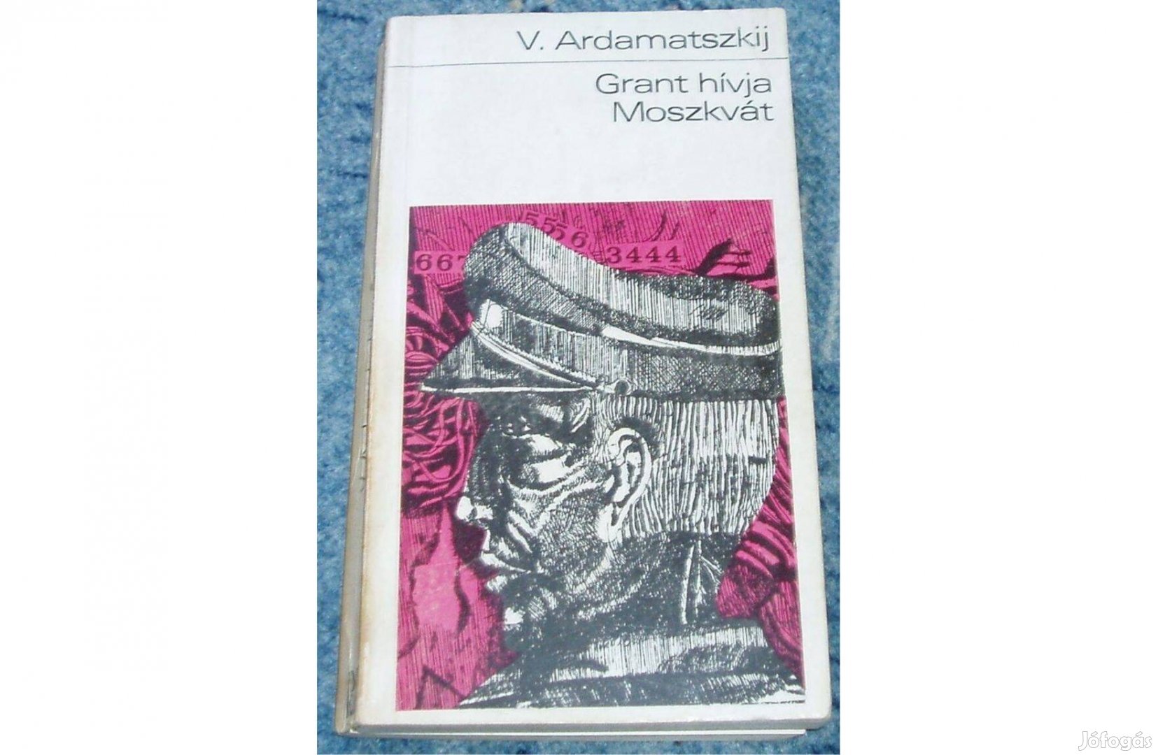 Vaszilij Ardamatszkij Grant hívja Moszkvát