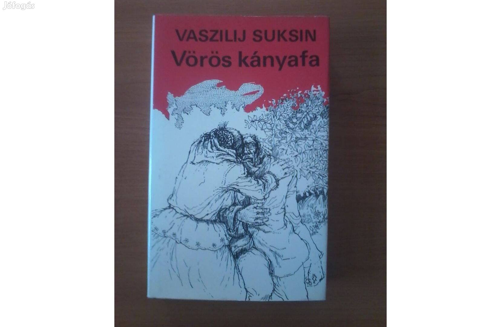 Vaszilij Suksin: Vörös kányafa