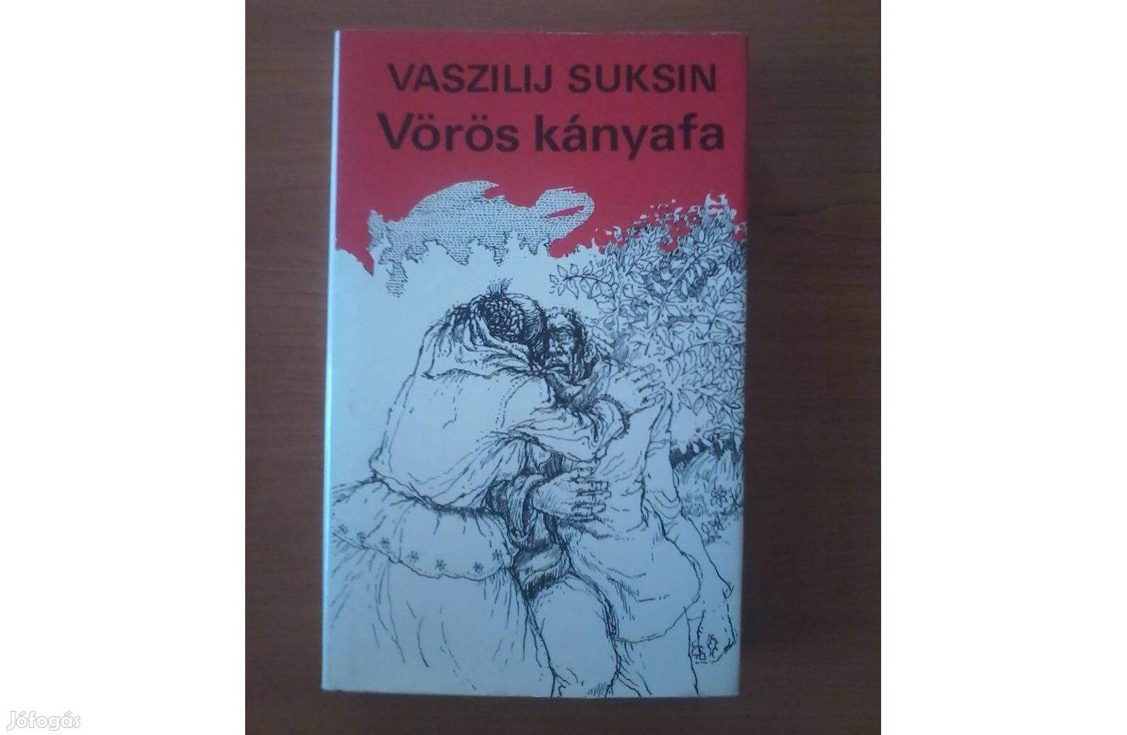 Vaszilij Suksin: Vörös kányafa