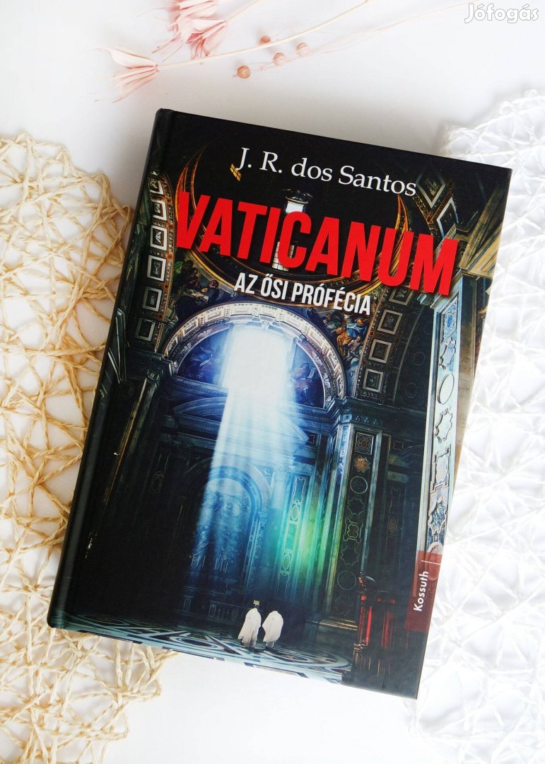 Vaticanum - Az ősi prófécia - José Rodrigues dos Santos