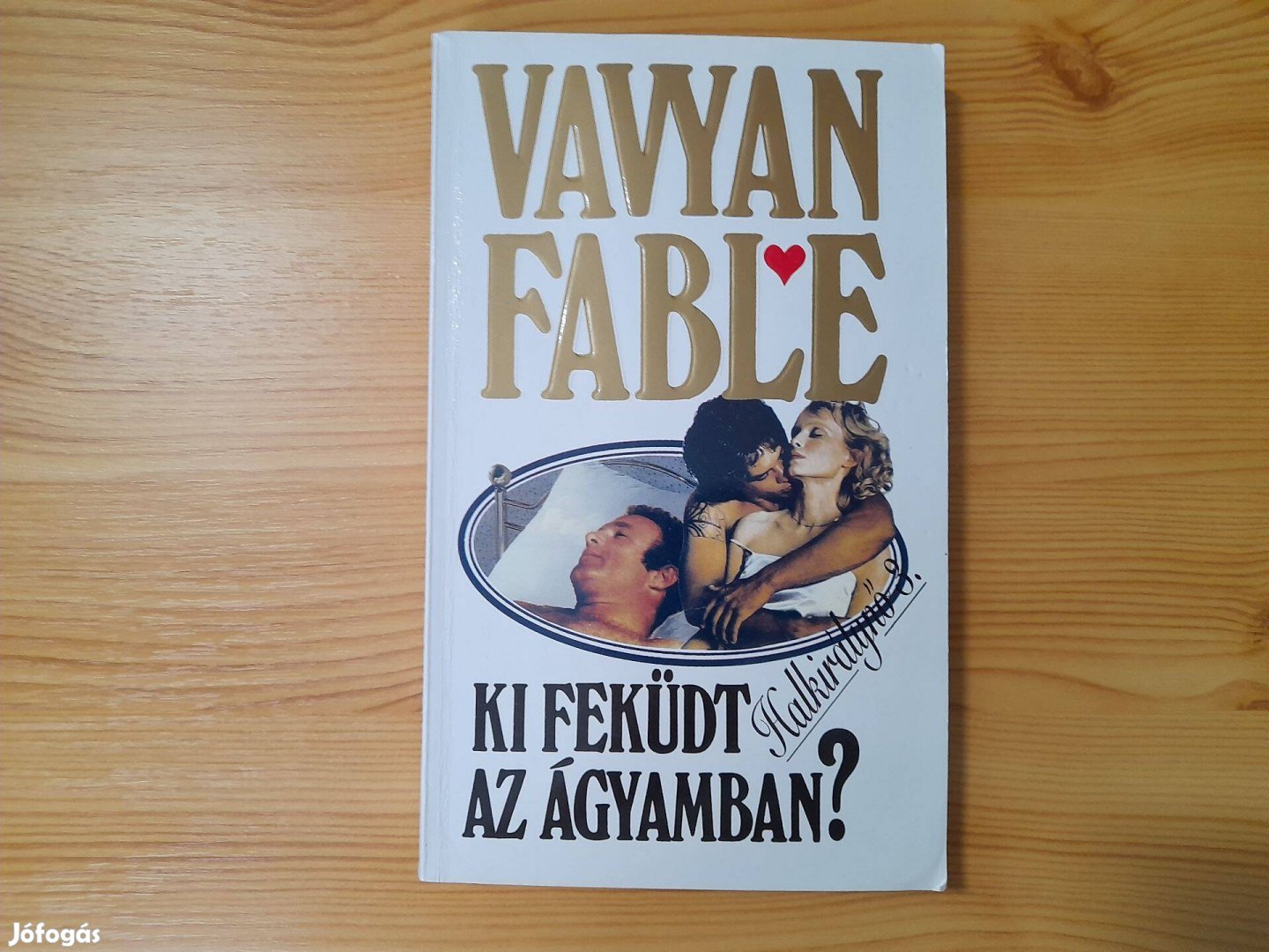 Vavyan Fable: Ki feküdt az ágyamban?