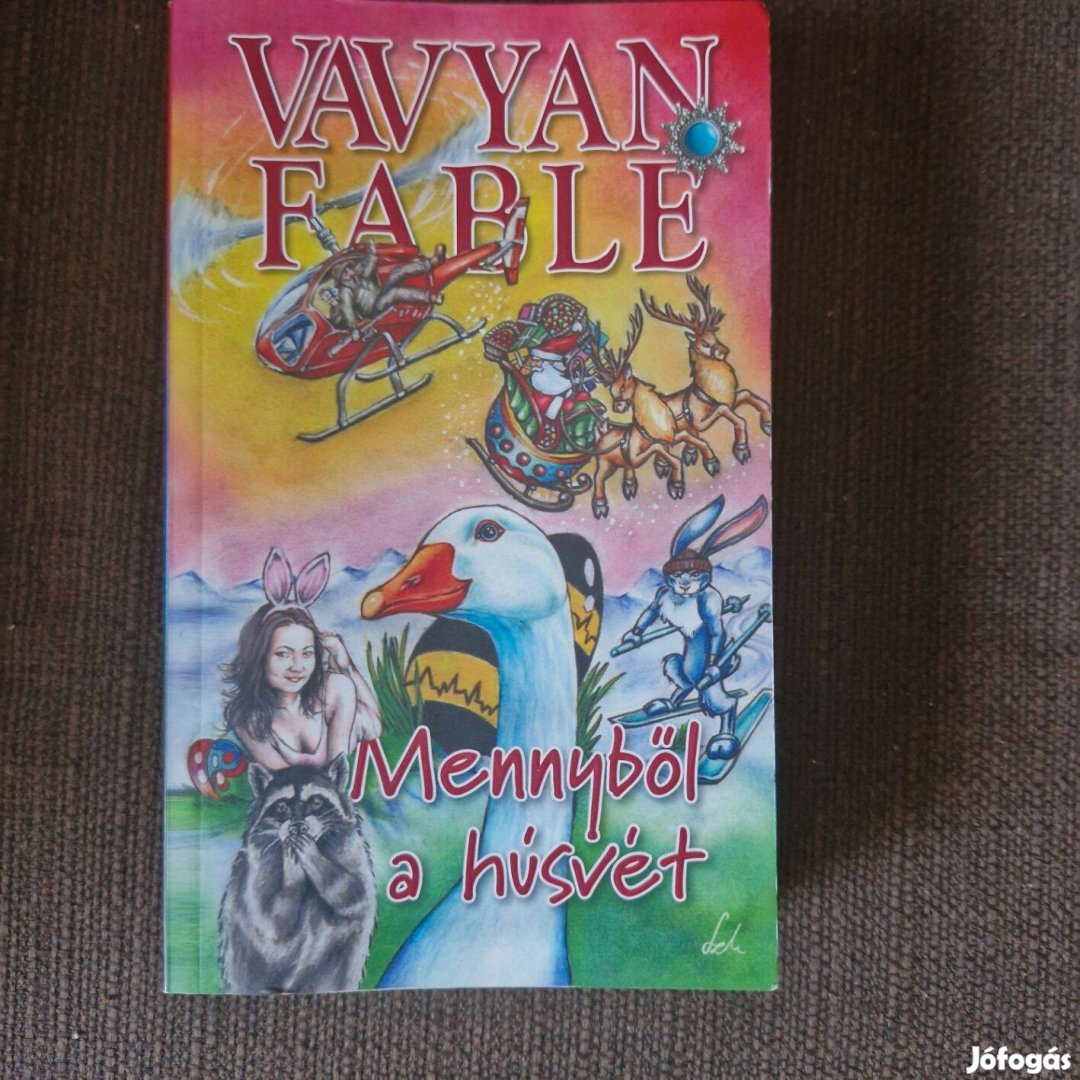 Vavyan Fable: Mennyből a Húsvét