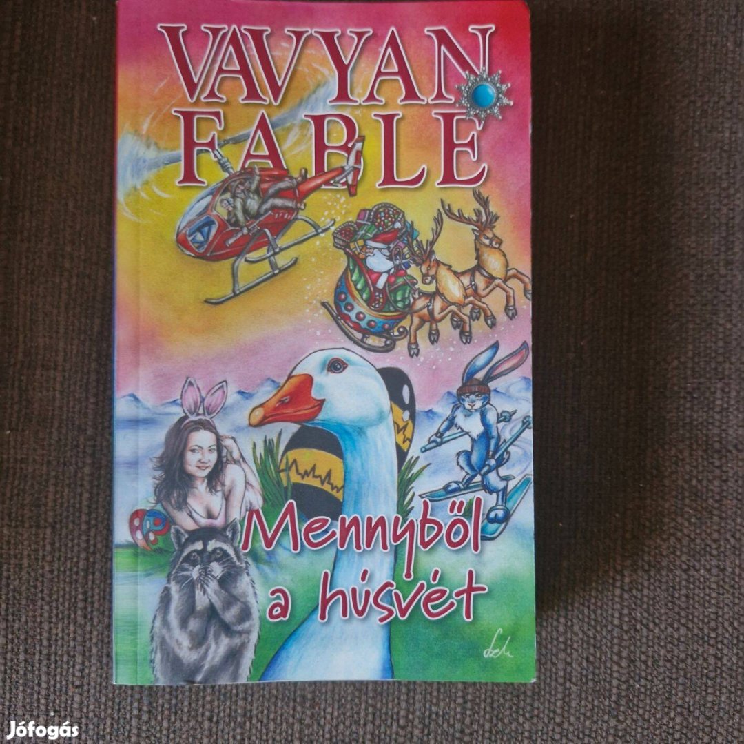 Vavyan Fable: Mennyből a Húsvét