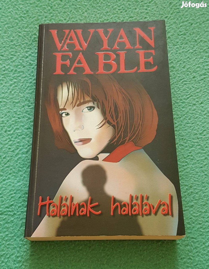 Vavyan Fable - Halálnak halálával könyv