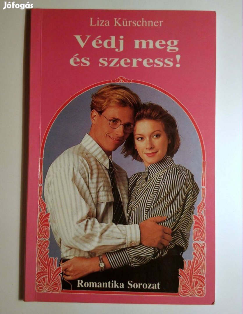 Védj Meg és Szeress! (Liza Kürschner) 1991 (6kép+tartalom)