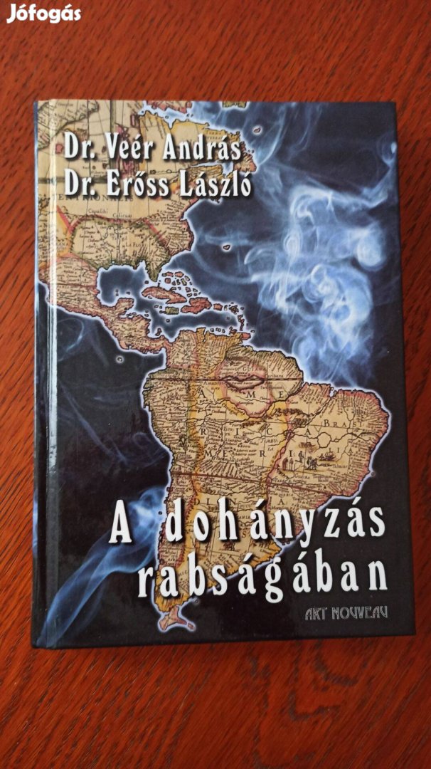 Veér András - Erőss László - A dohányzás rabságában