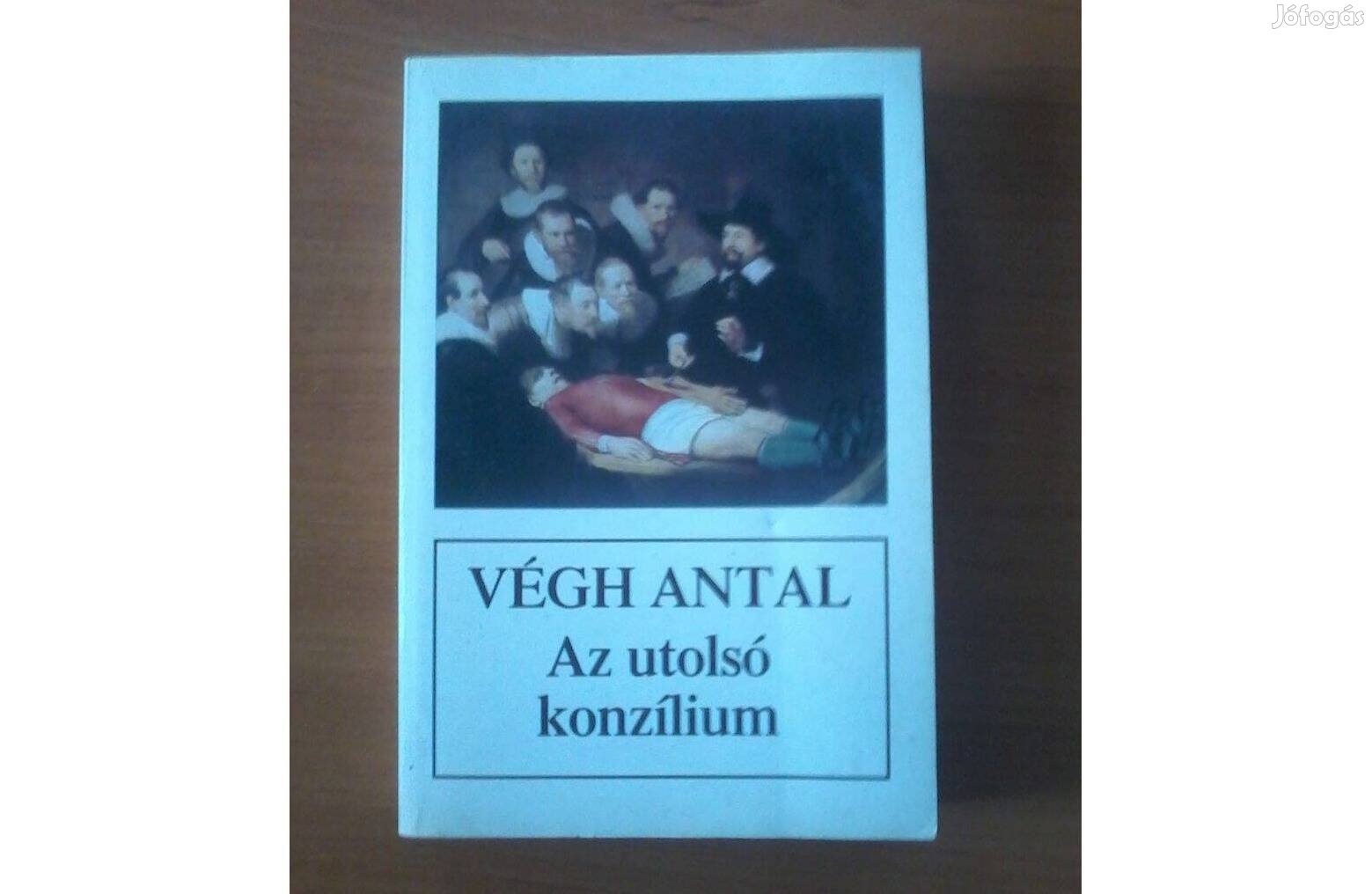 Végh Antal: Az utolsó konzílium