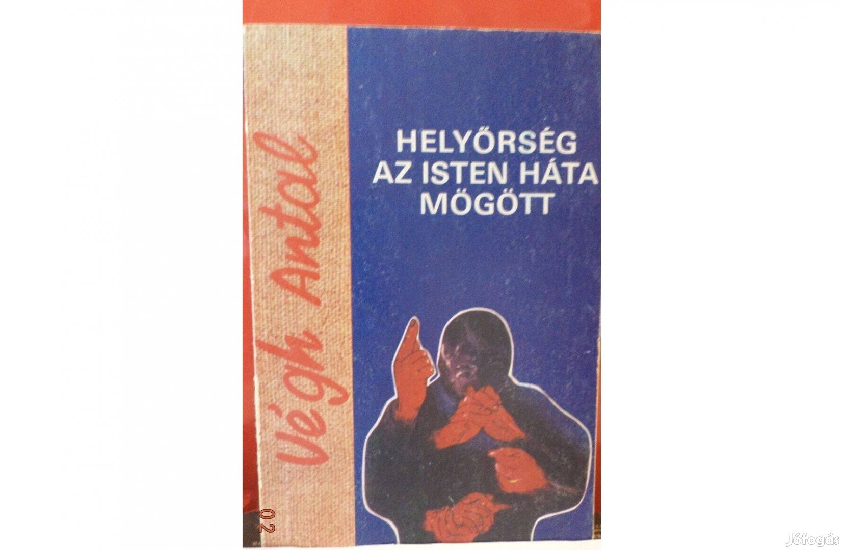 Végh Antal: Helyőrség az Isten háta mögött