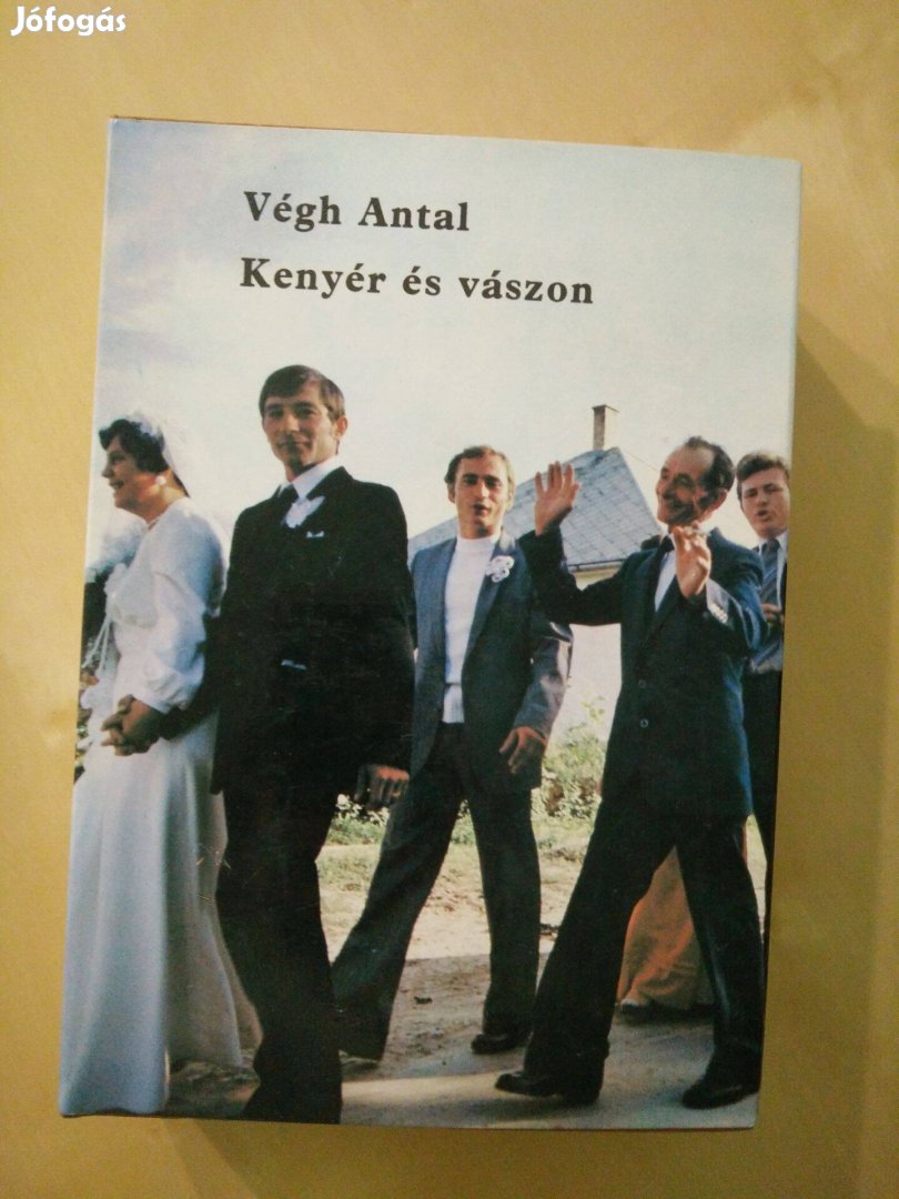 Végh Antal - Kenyér és vászon