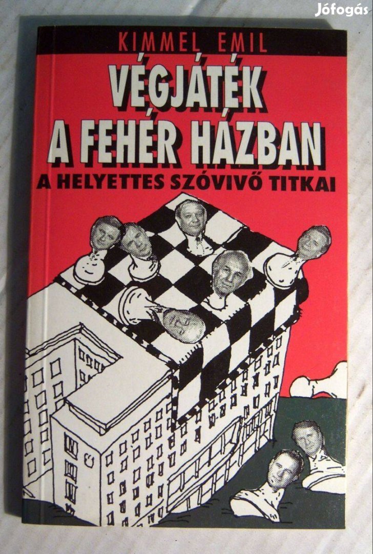 Végjáték a Fehér Házban (Kimmel Emil) 1990 (5kép+tartalom)