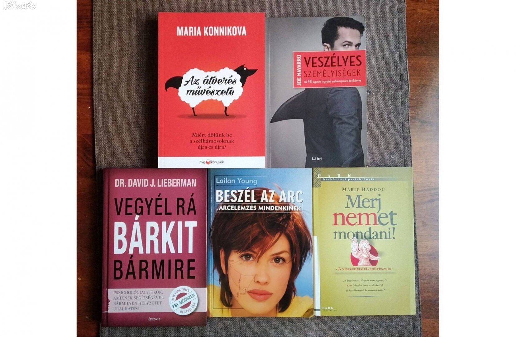 Vegyél rá bárkit bármire! - Pszichológiai titkok, amiknek segítségével