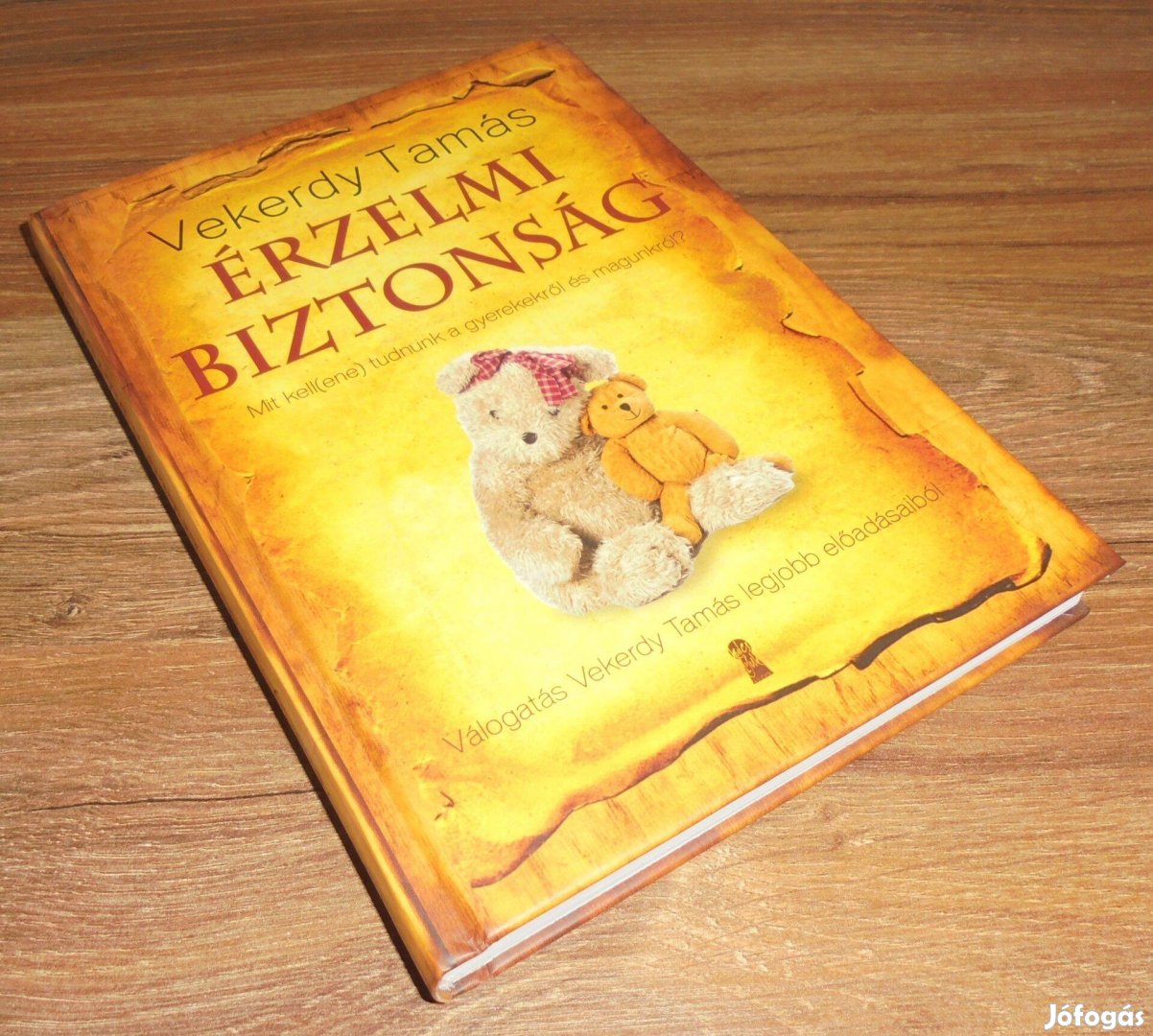 Vekerdy Tamás Érzelmi biztonság