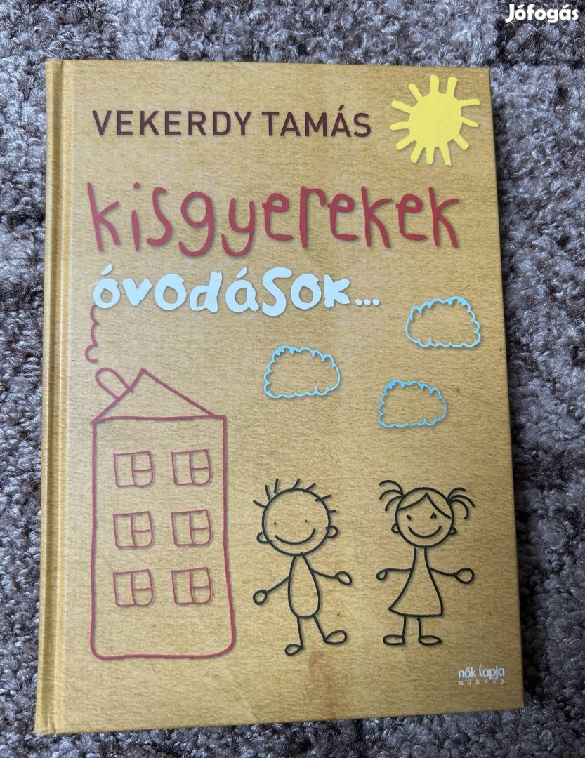 Vekerdy Tamás: Kisgyerekek - óvodások...