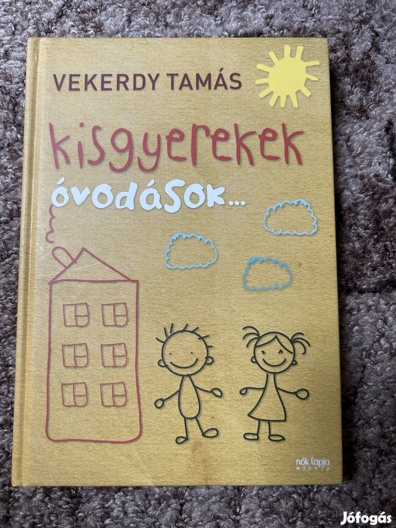 Vekerdy Tamás: Kisgyerekek - óvodások...
