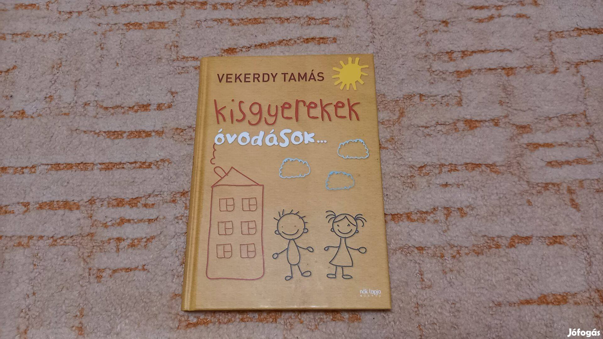 Vekerdy Tamás - Kisgyerekek óvodások