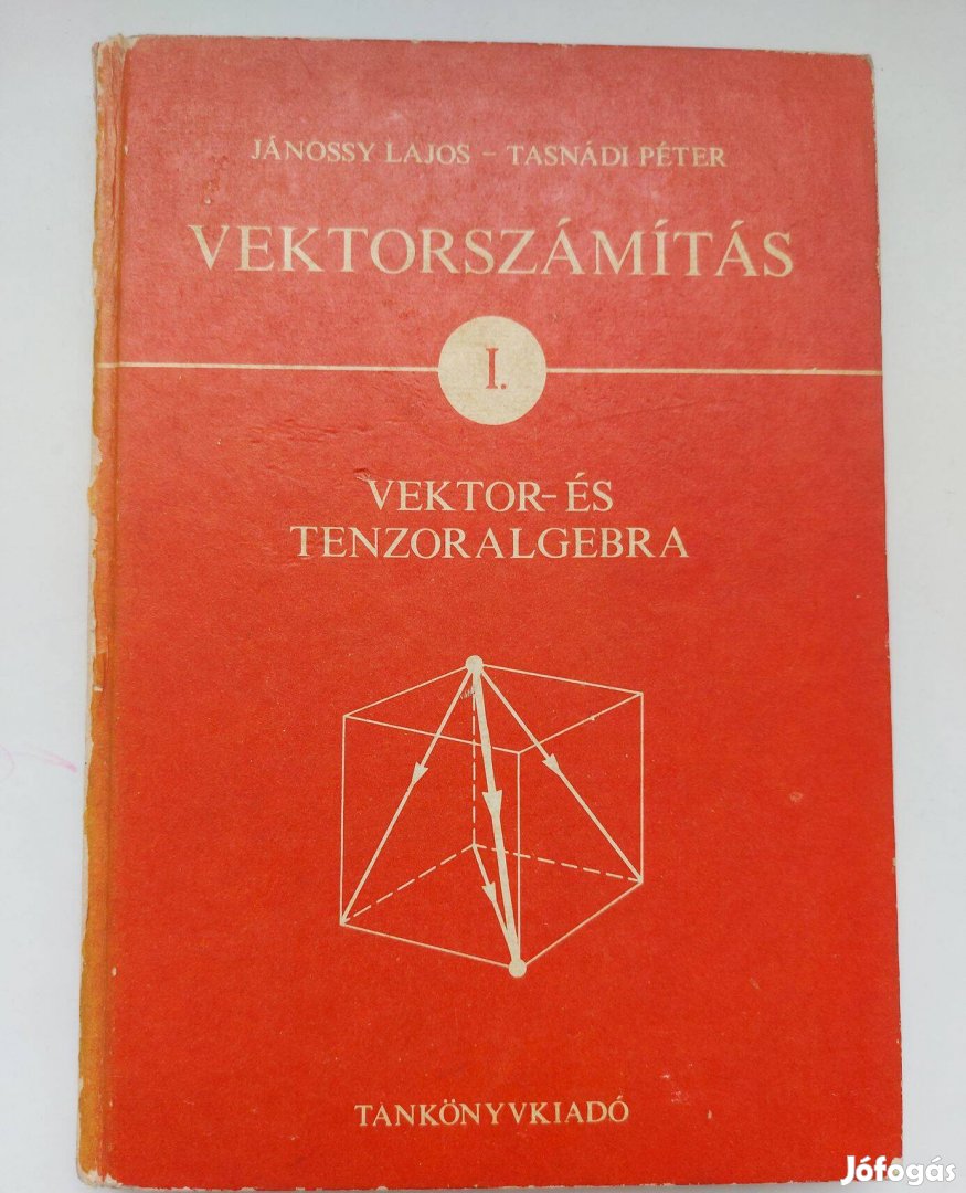 Vektorszámítás - Vektor és tenzoralgebra I. könyv