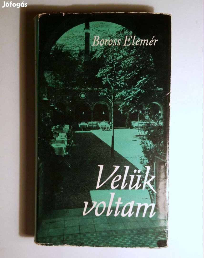 Velük Voltam (Boross Elemér) 1969 (10kép+tartalom)