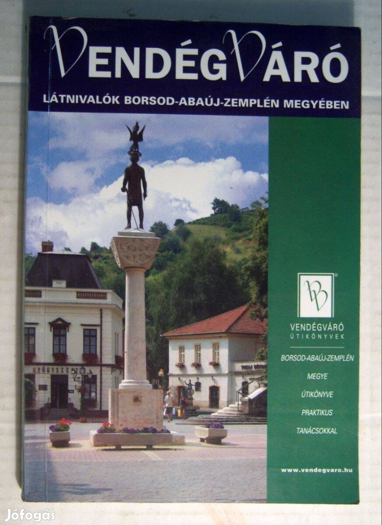 Vendégváró - Borsod-Abaúj-Zemplén Megye (2003) 7kép+tartalom