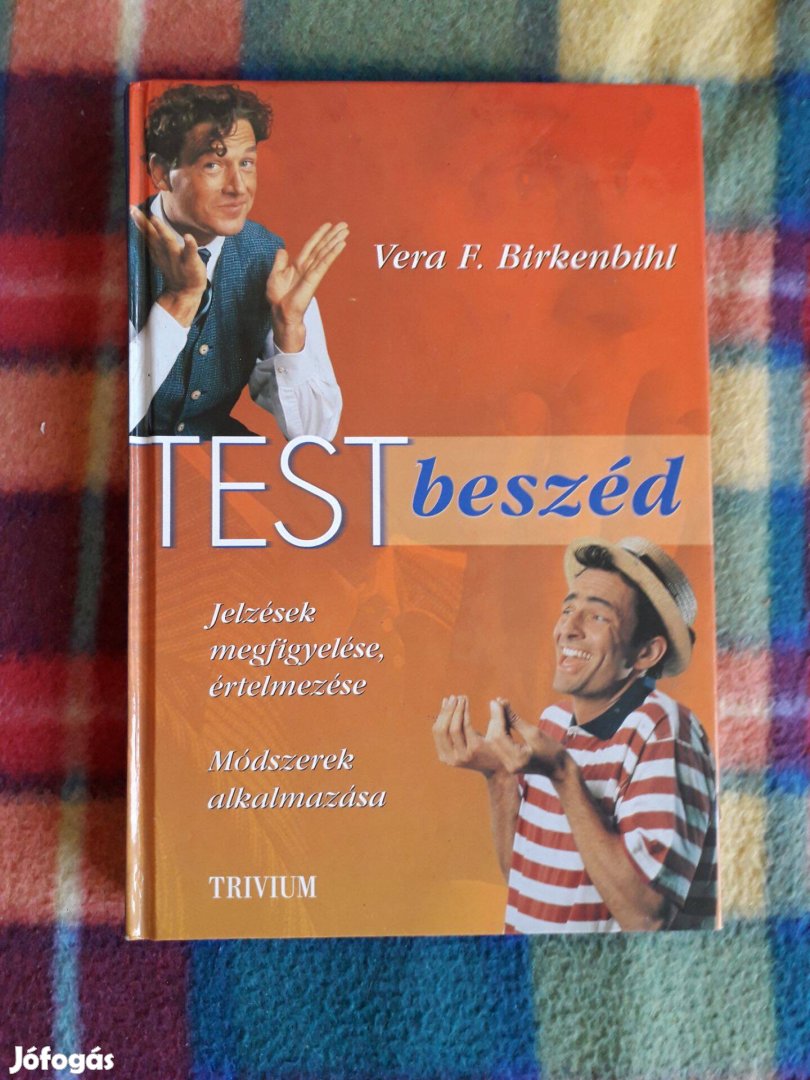 Vera F. Birkenbihl: Testbeszéd