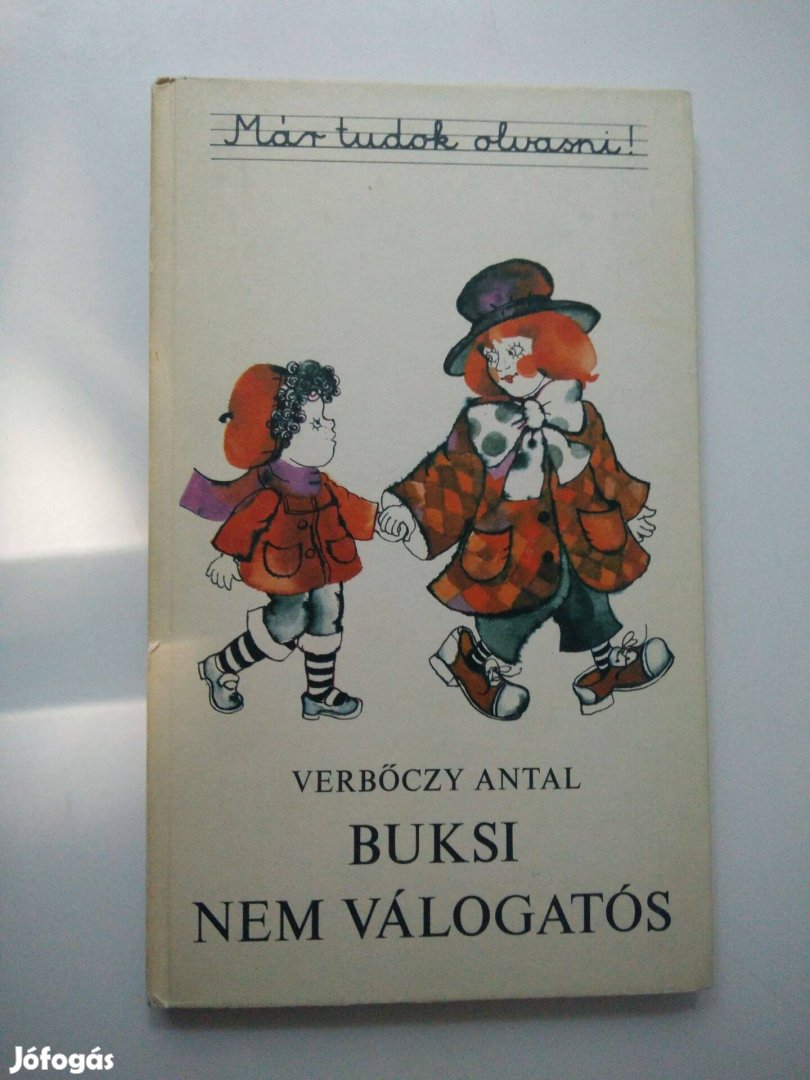 Verbőczy Antal - Buksi nem válogatós / Már tudok olvasni