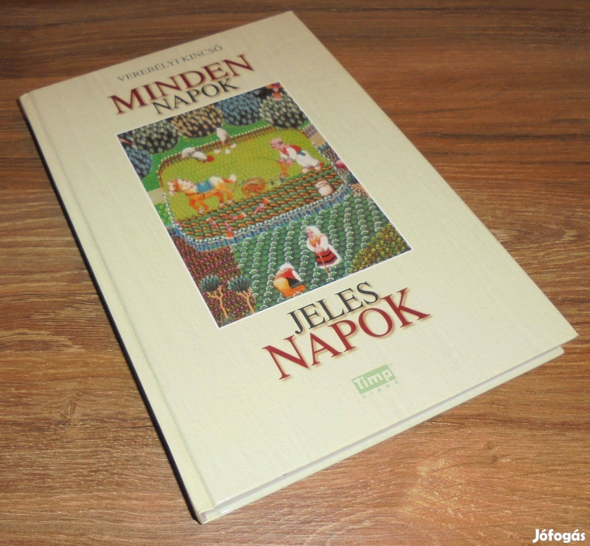 Verebélyi Kincső Minden napok, jeles napok