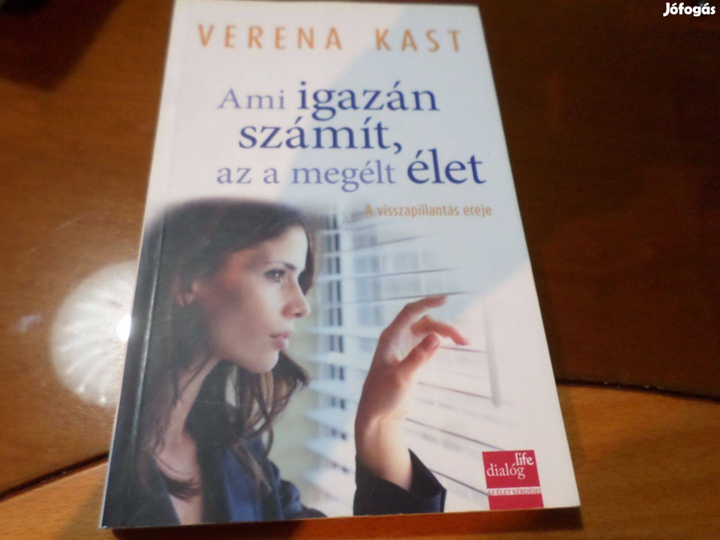 Verena Kast Ami igazán számít az a megélt élet, Szakkönyv