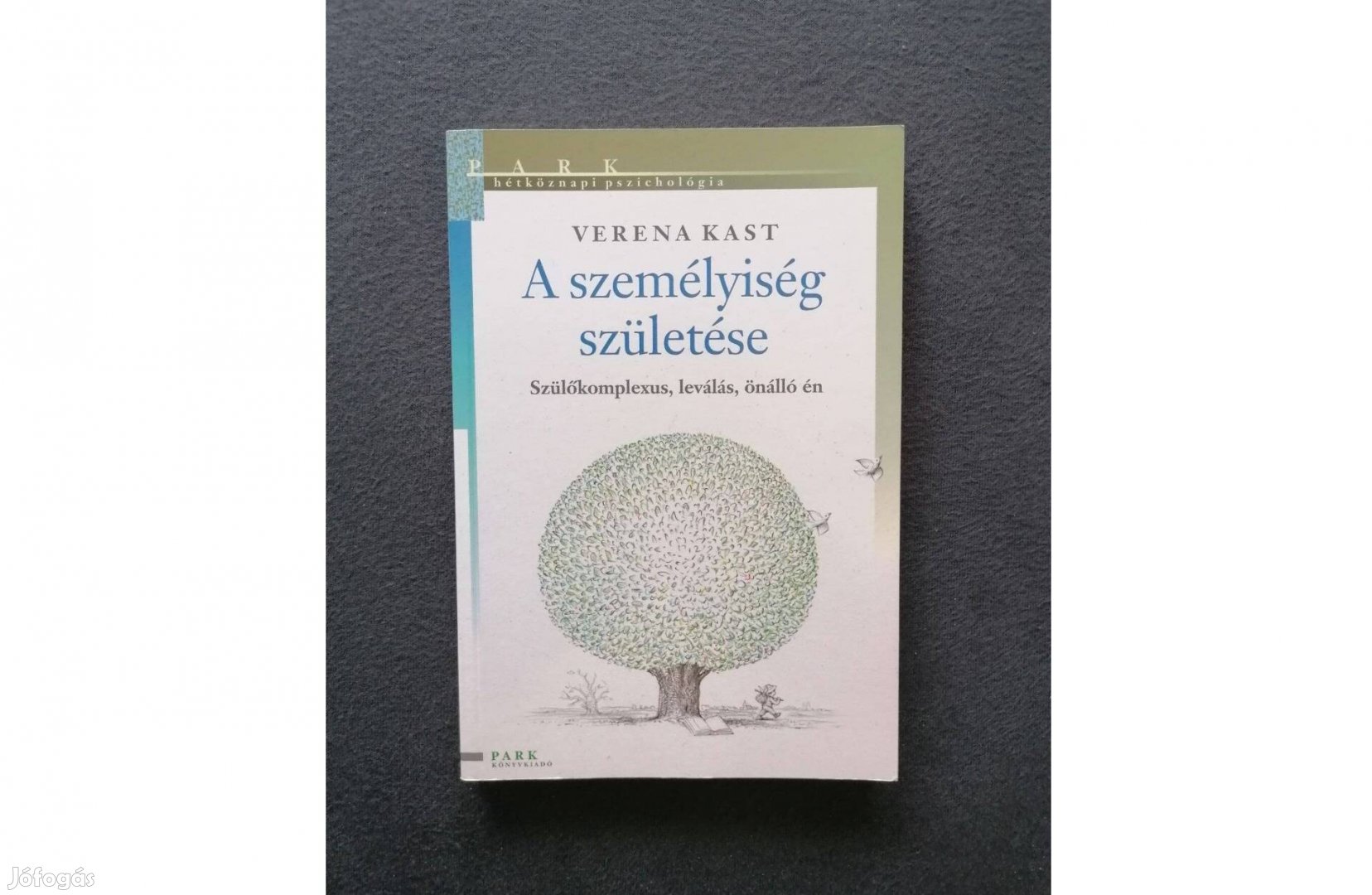 Verena Kast: A személyiség születése