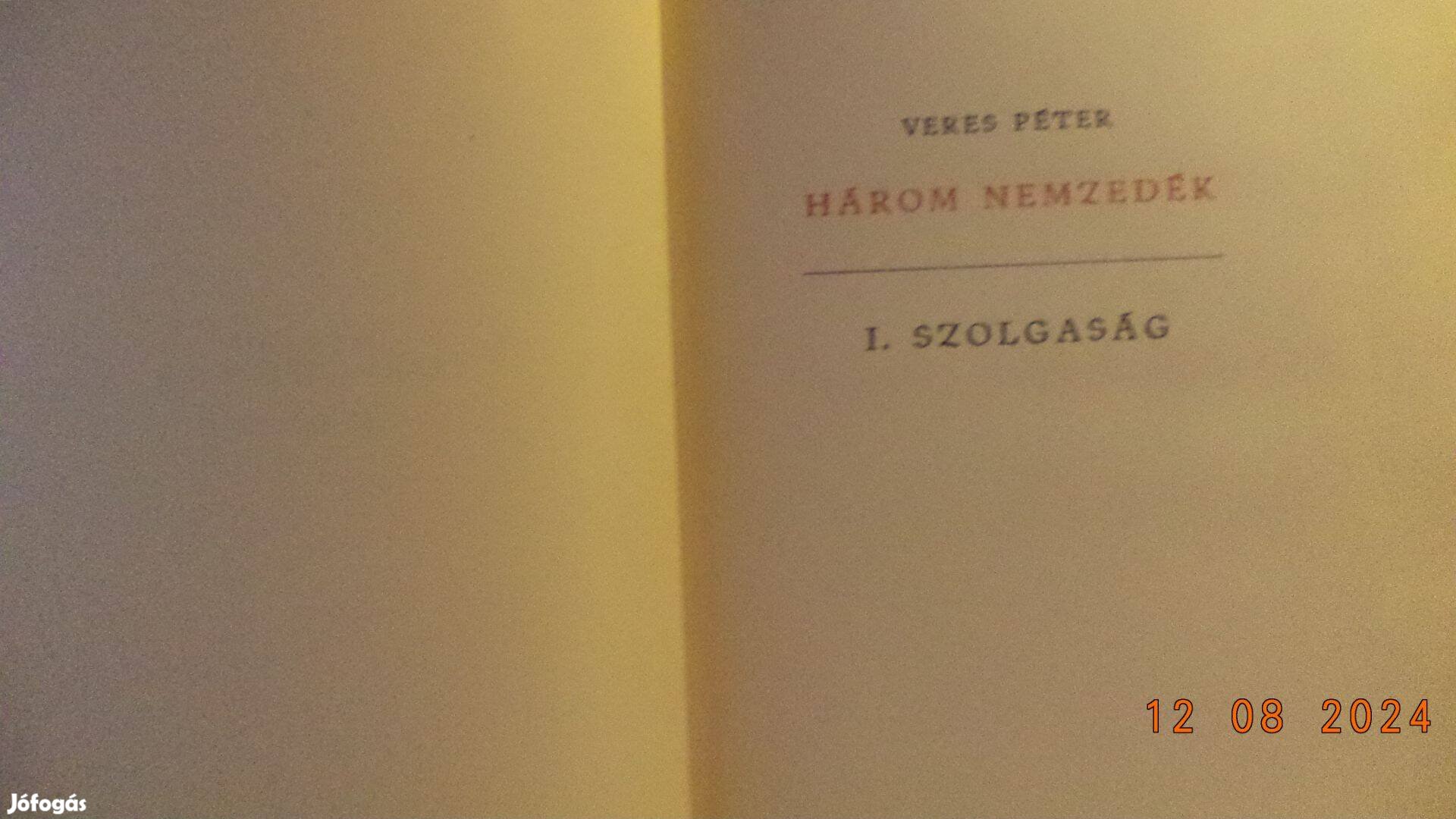 Veres Péter: Három nemzedék I - II