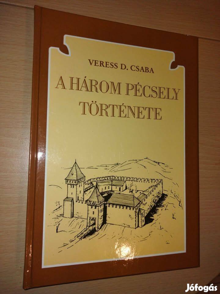 Veress D. Csaba : A három Pécsely története