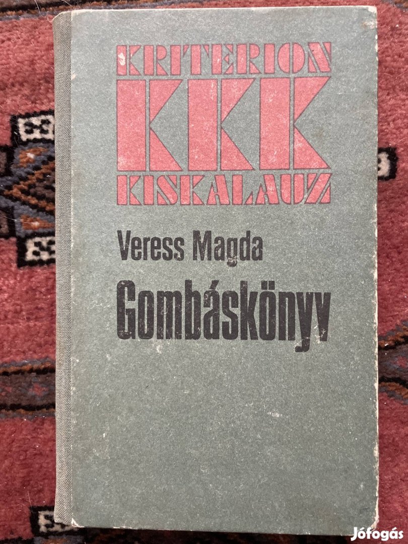 Veress Magda: Gombáskönyv 