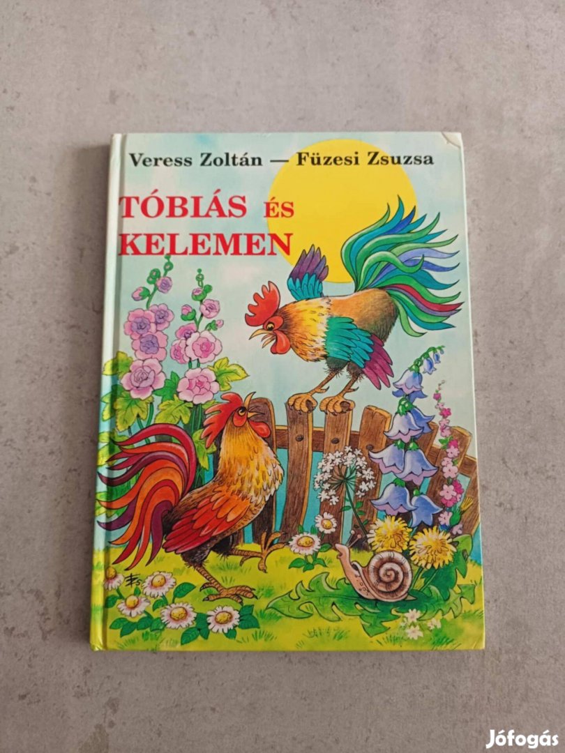 Veress Zoltán: Tóbiás és Kelemen (Füzesi Zsuzsa rajzaival)