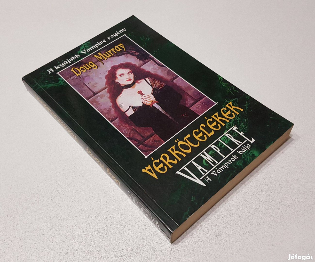 Vérkötelékek (Vampire - A Vámpírok bálja sorozat) Doug Murray
