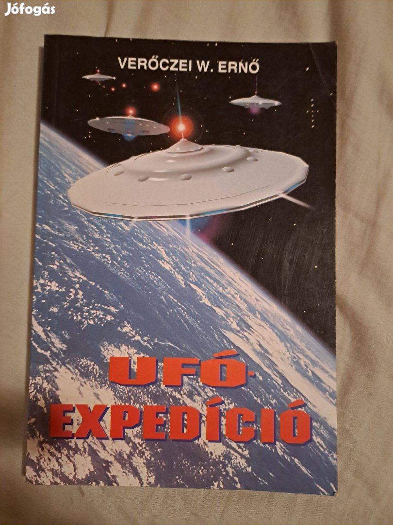 Verőczei W. Ernő: Ufó expedíció