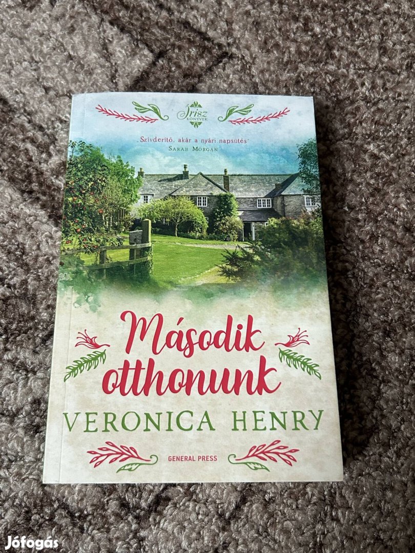 Veronica Henry Második otthonunk