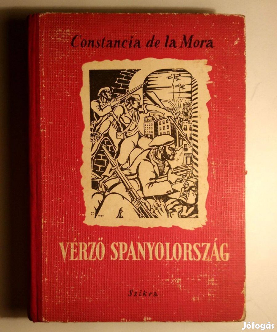 Vérző Spanyolország (Constancia de la Mora) 1949 (8kép+tartalom)