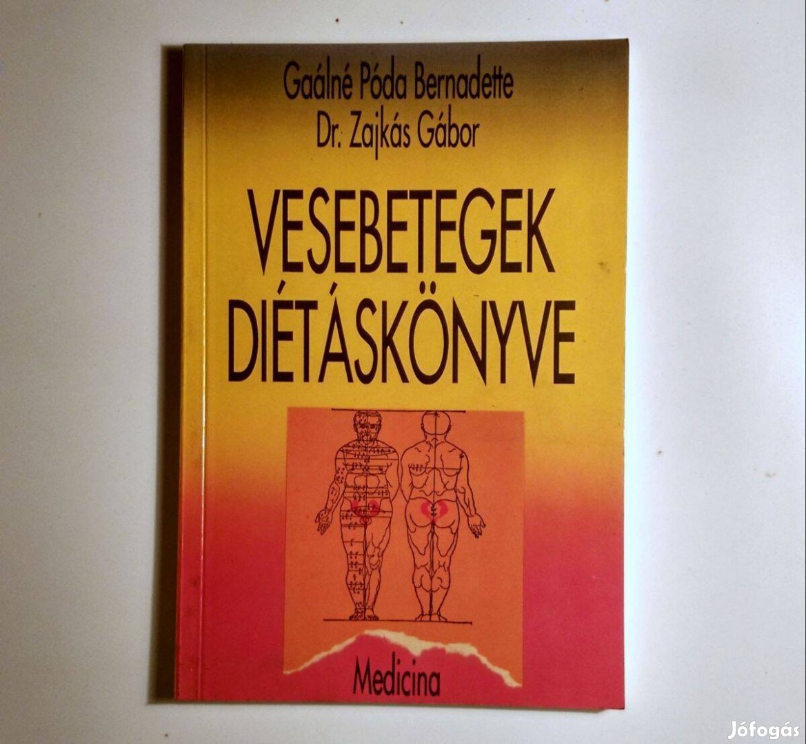 Vesebetegek Diétáskönyve (Póda B.-Zajkás G.) 1993 (8kép+tartalom)