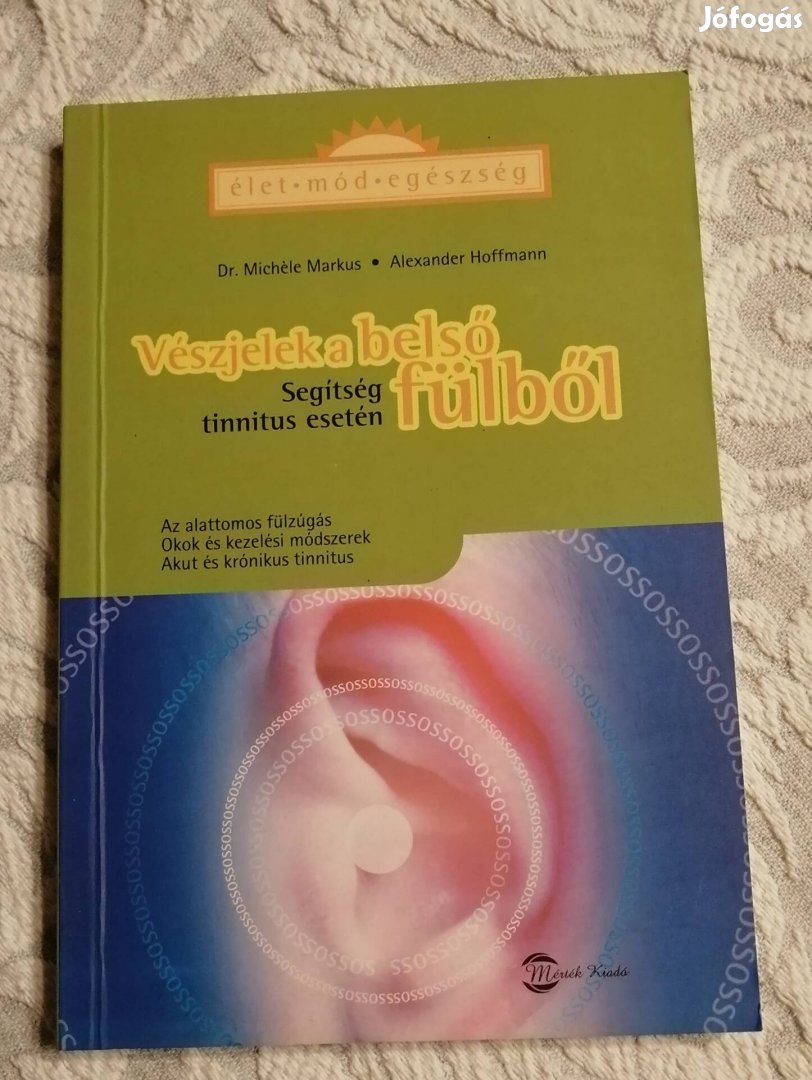 Vészjelek a belső fülből könyv tinnitus fülzúgás fülcsengés fül