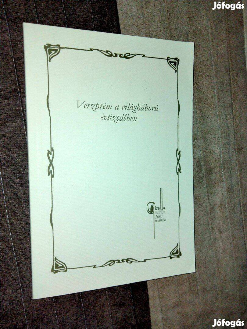 Veszprém a világháború évtizedében