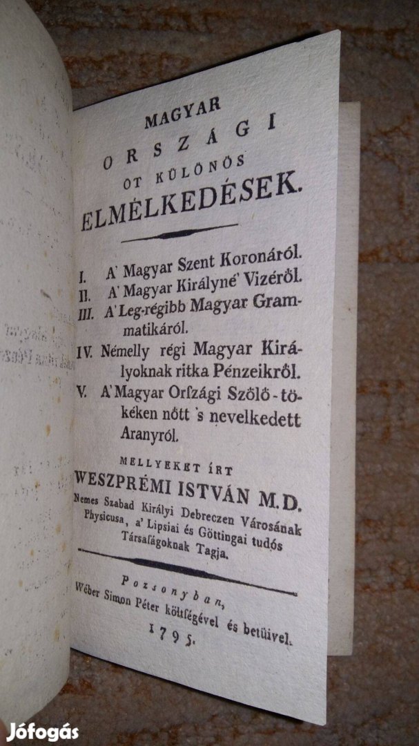 Veszprémi István:Magyar országi öt különös elmélkedések 1795. Intakt!