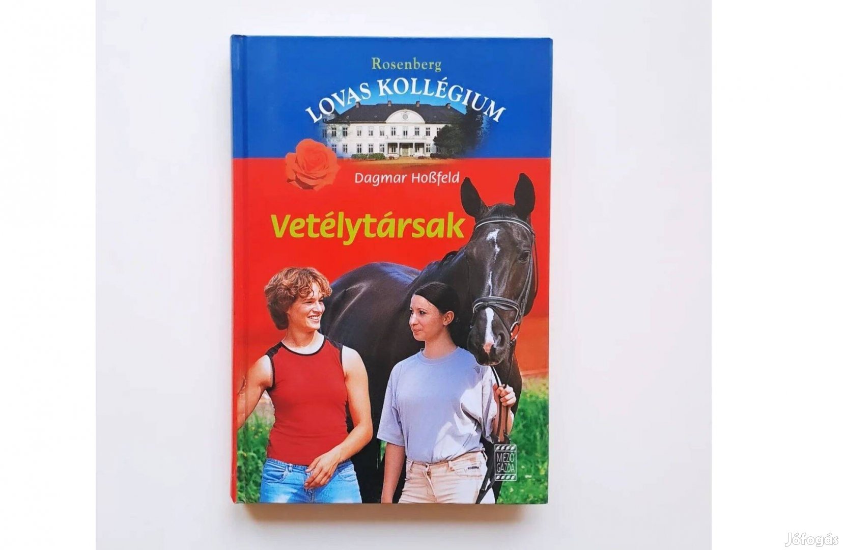 Vetélytársak Rosenberg Lovas Kollégium 5. lovas könyv