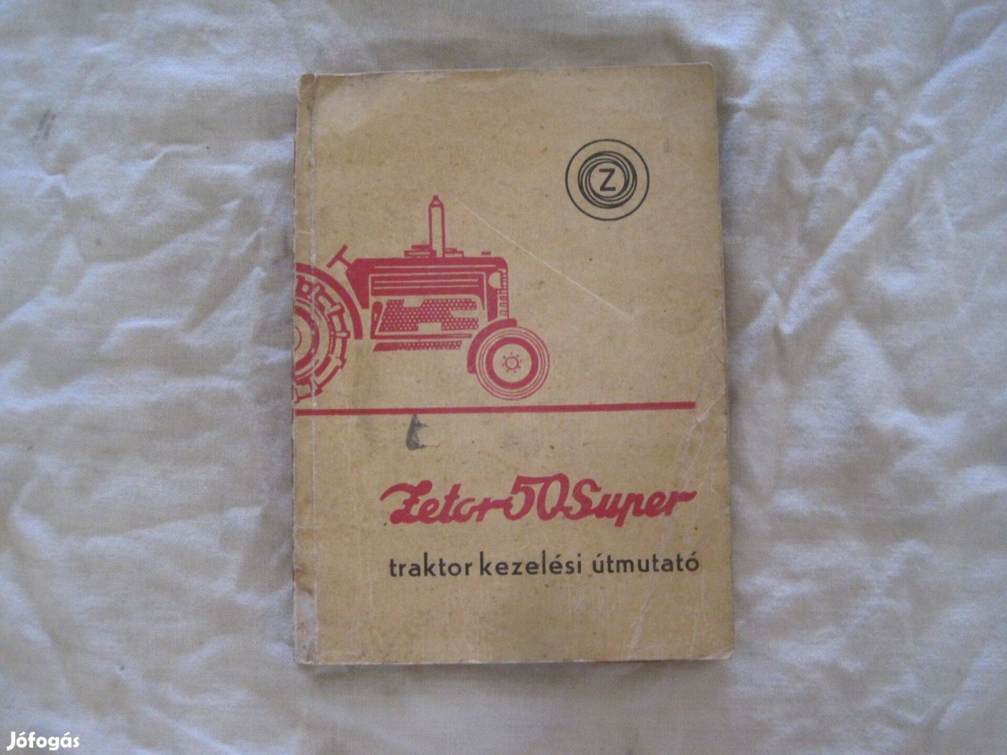 Veterán Zetor Super 50 traktor kezelési könyv 1966