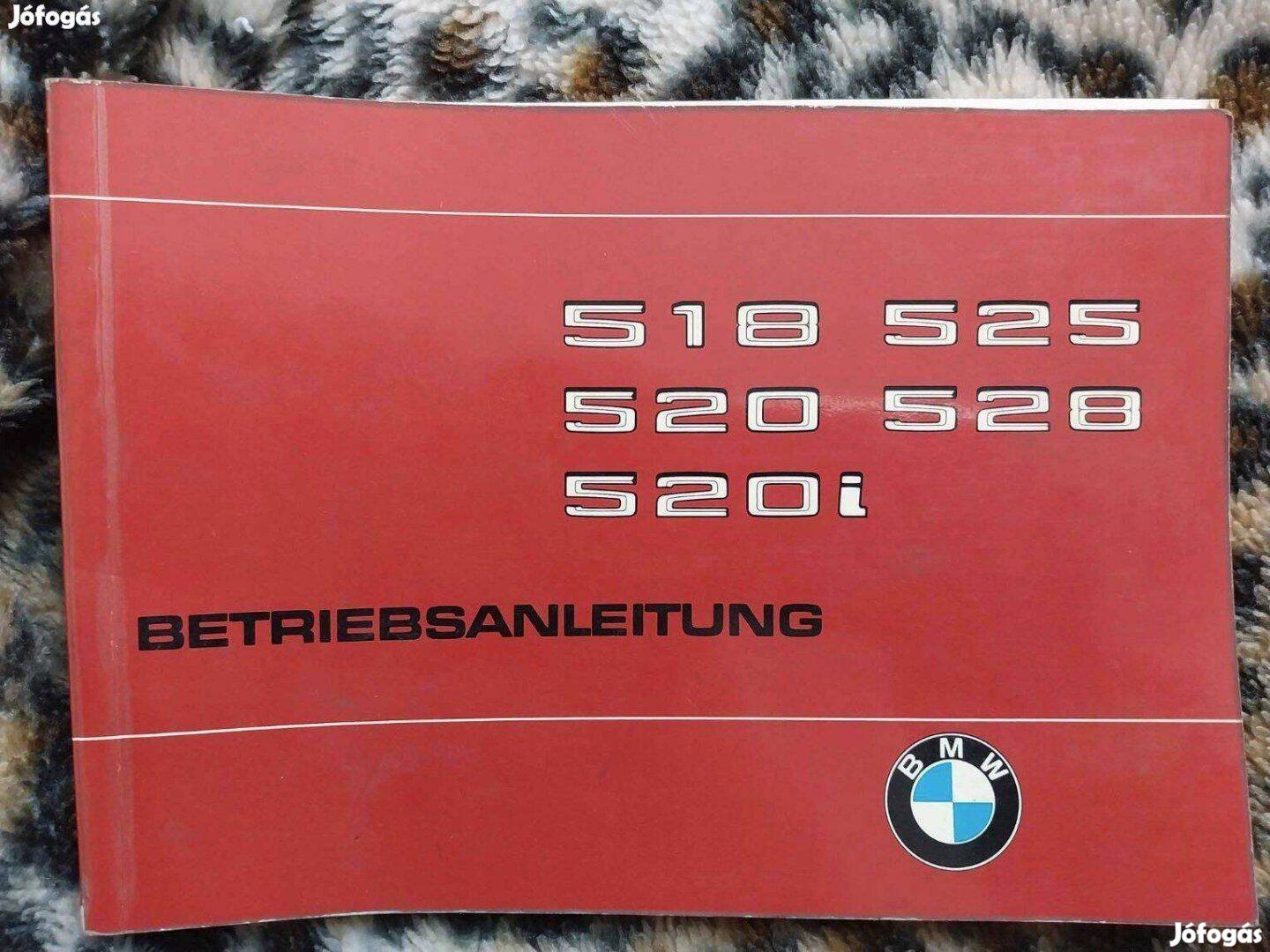 Veterán autó BMW 518 525 520 528 520i kezelési útmutató könyv