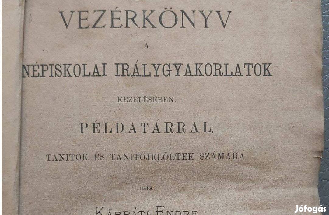 Vezérkönyv a népiskolai irálygyakorlatok kezelésében példatárral, 1873