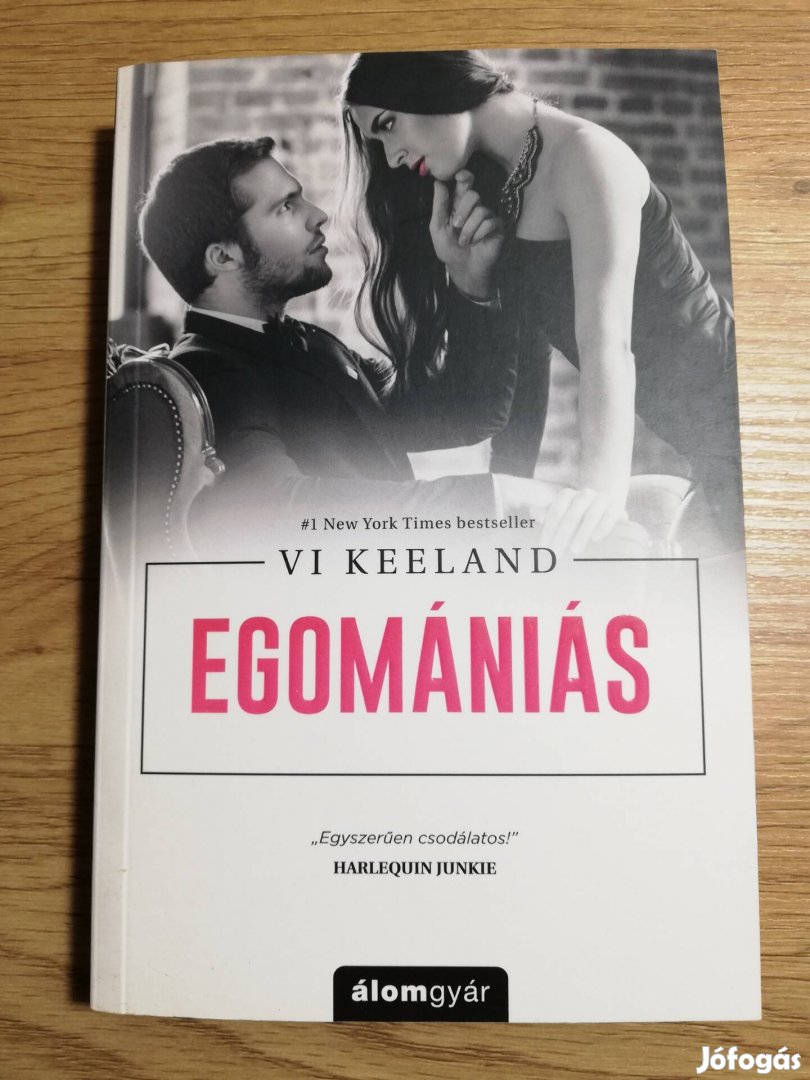 Vi Keeland : Egomániás 