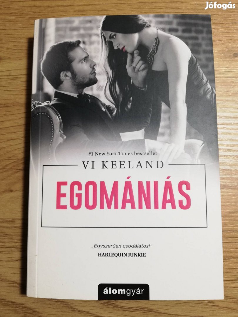 Vi Keeland : Egomániás 
