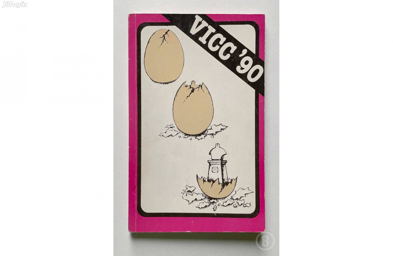 Vicc 90 /szerk.: Tarpai S. Anikó - Csak személyesen!