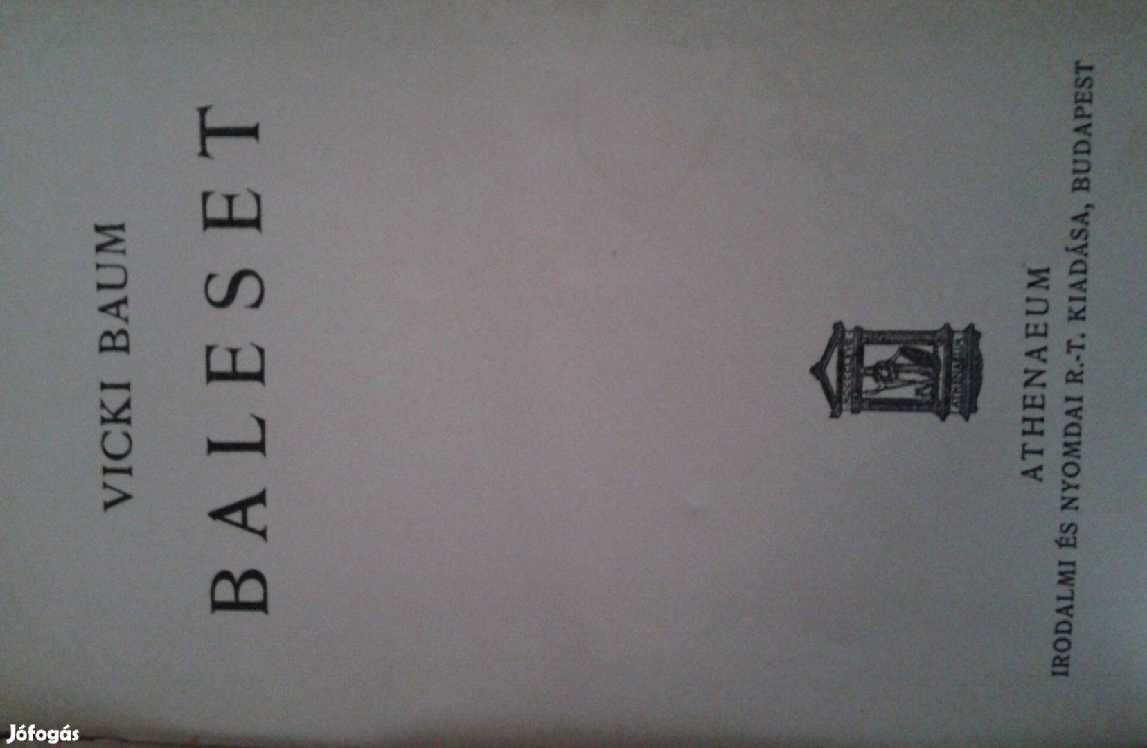 Vicki Baum: Baleset Atheneum kiadás