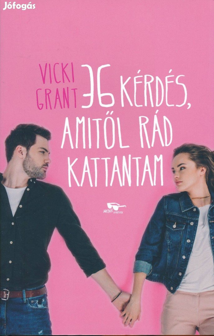 Vicki Grant: 36 kérdés, amitől rád kattantam